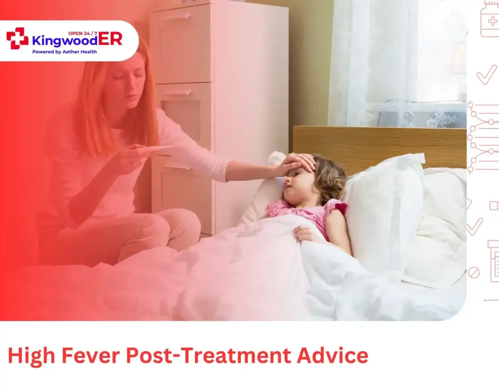 High Fever Post-Treatment Advice
