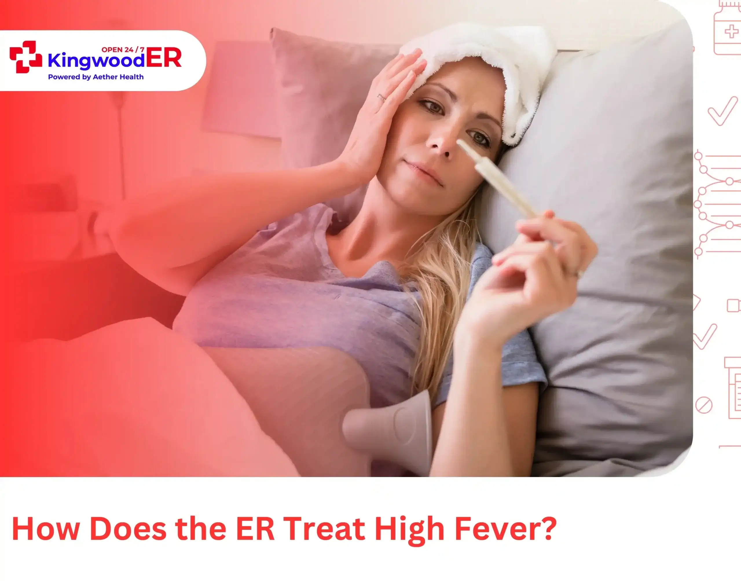 How Does the ER Treat High Fever