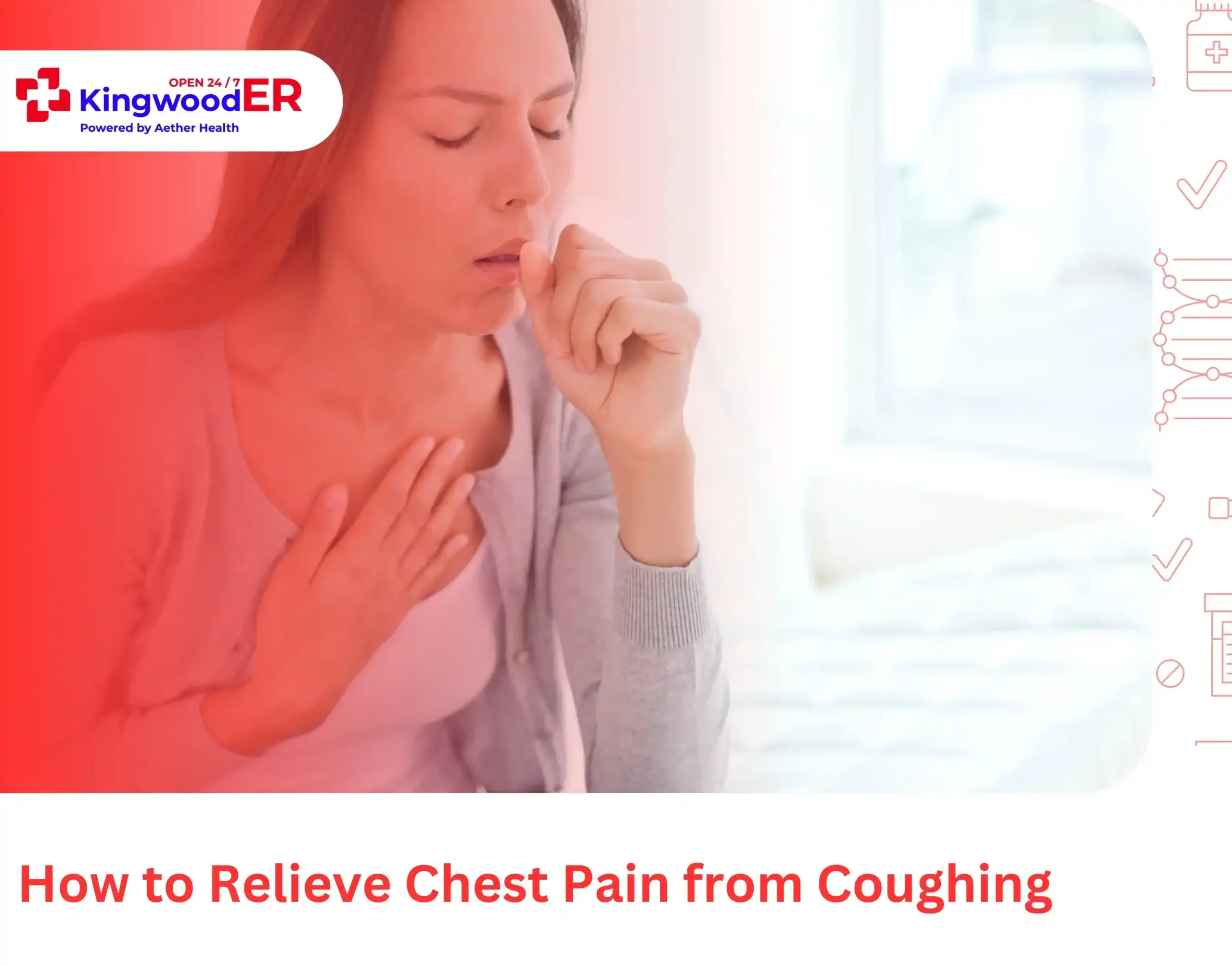 How to Relieve Chest Pain from Coughing