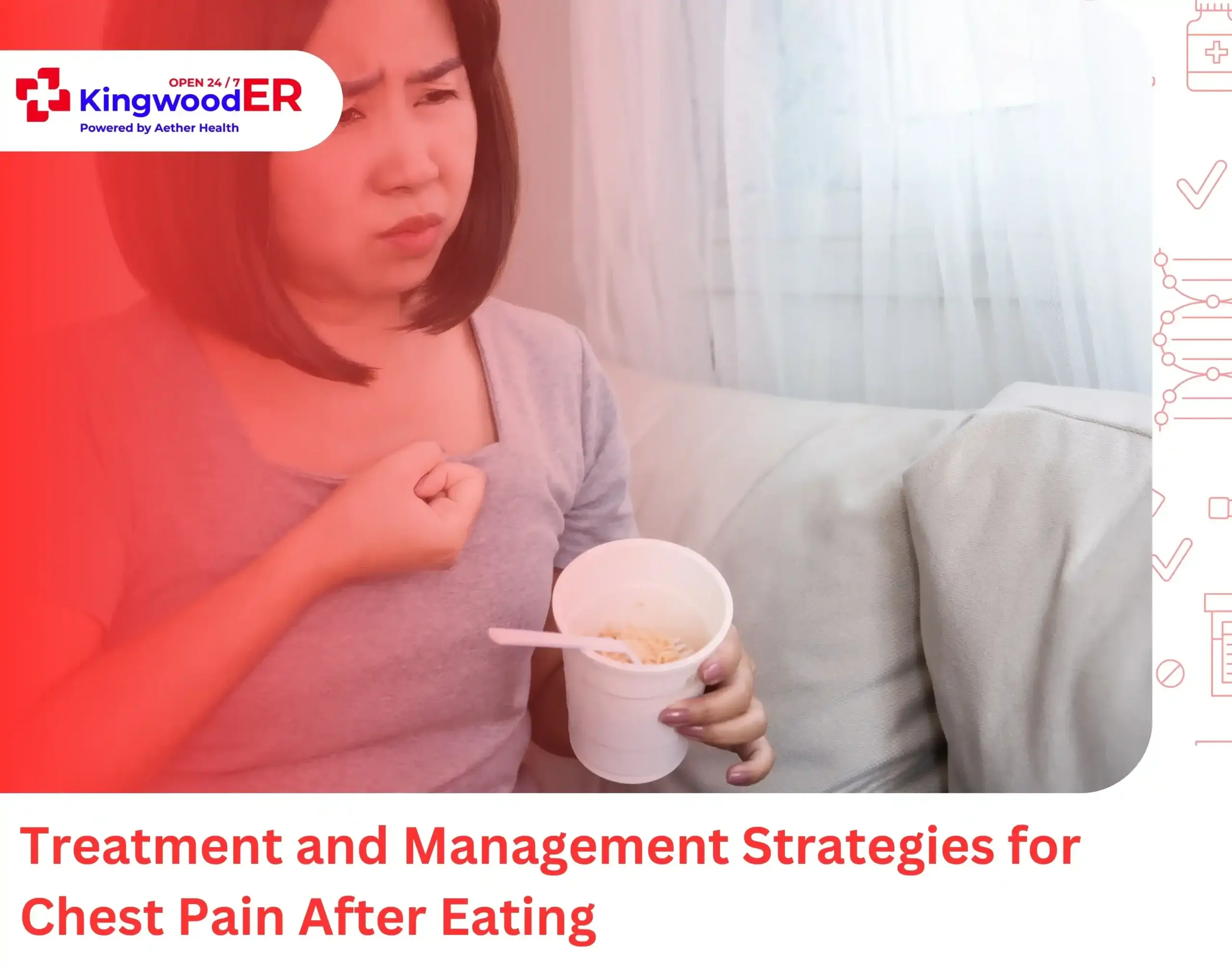 Treatment and Management Strategies for Chest Pain After Eating