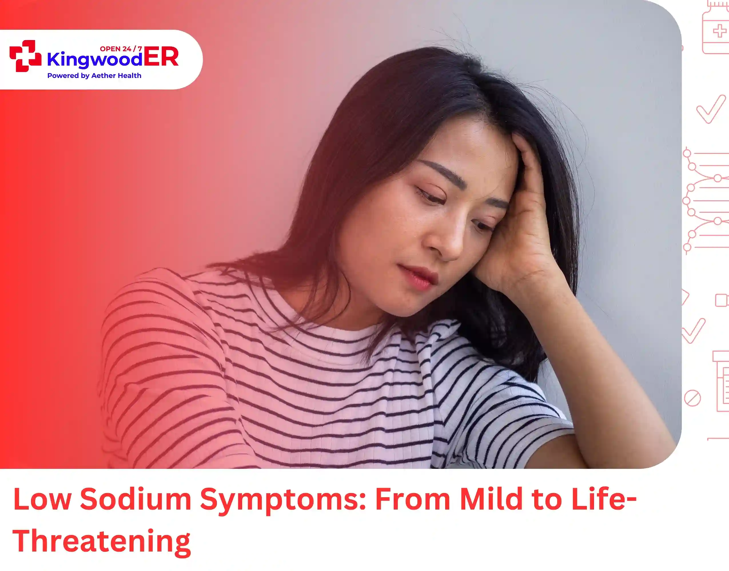Low Sodium Symptoms From Mild to Life-Threatening