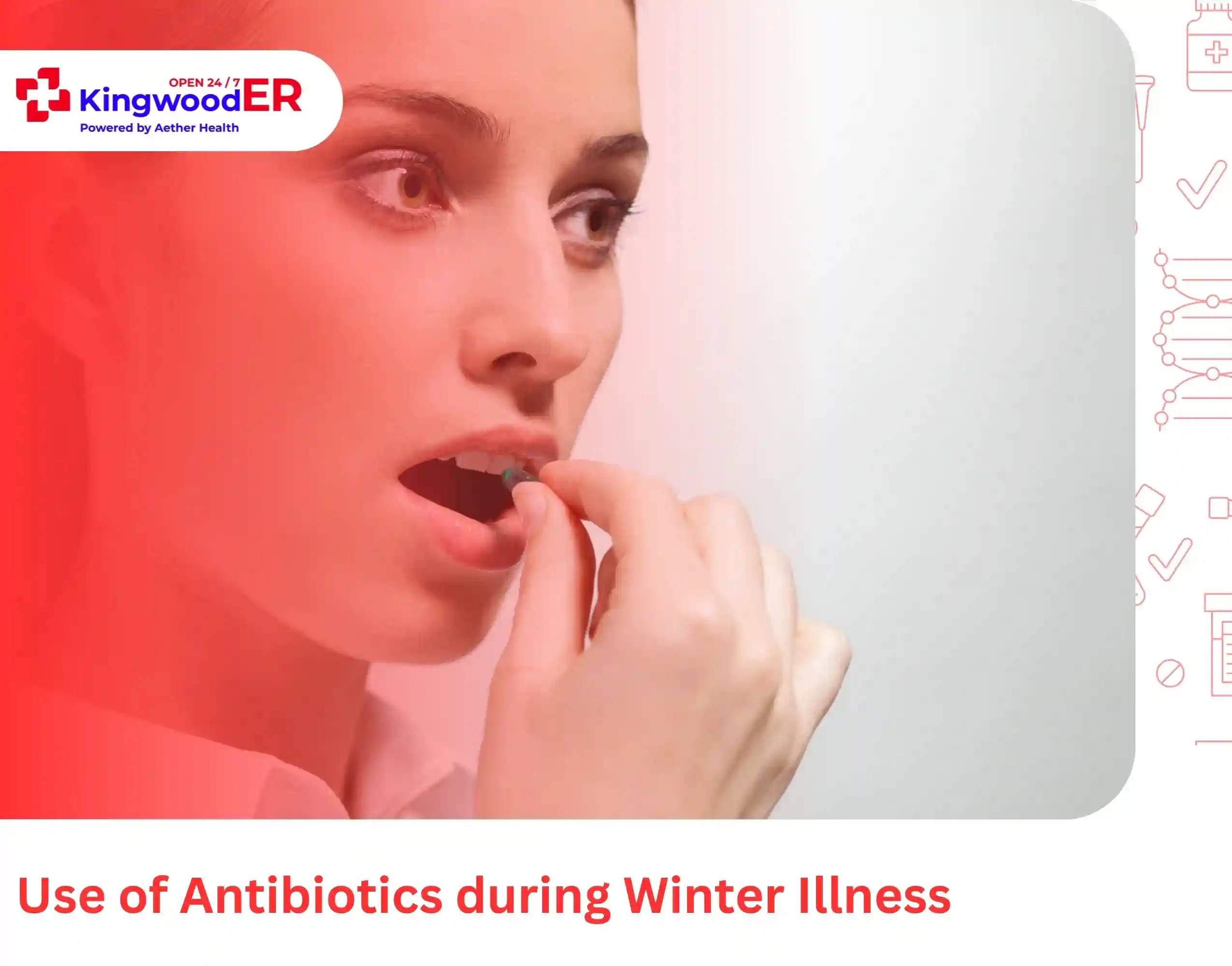 Use of Antibiotics during Winter Illness
