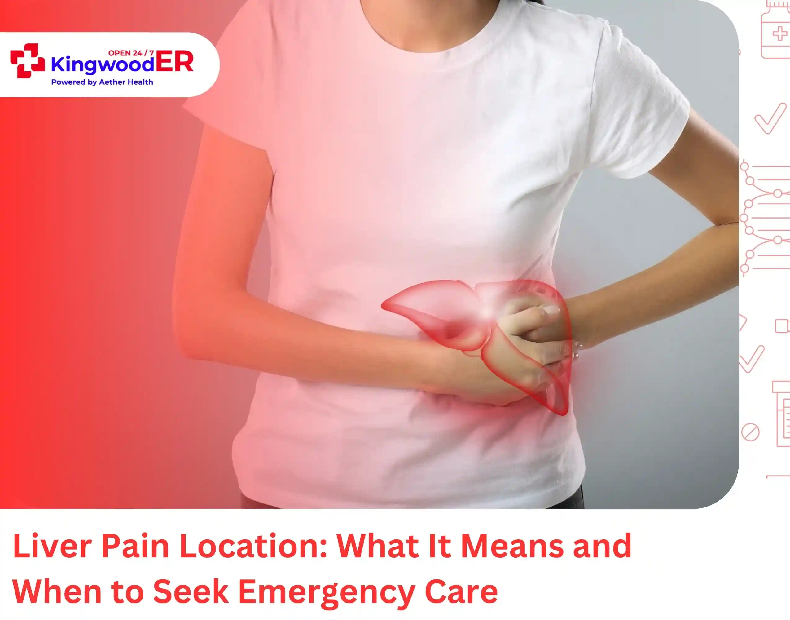 Liver Pain Location What It Means and When to Seek Emergency Care