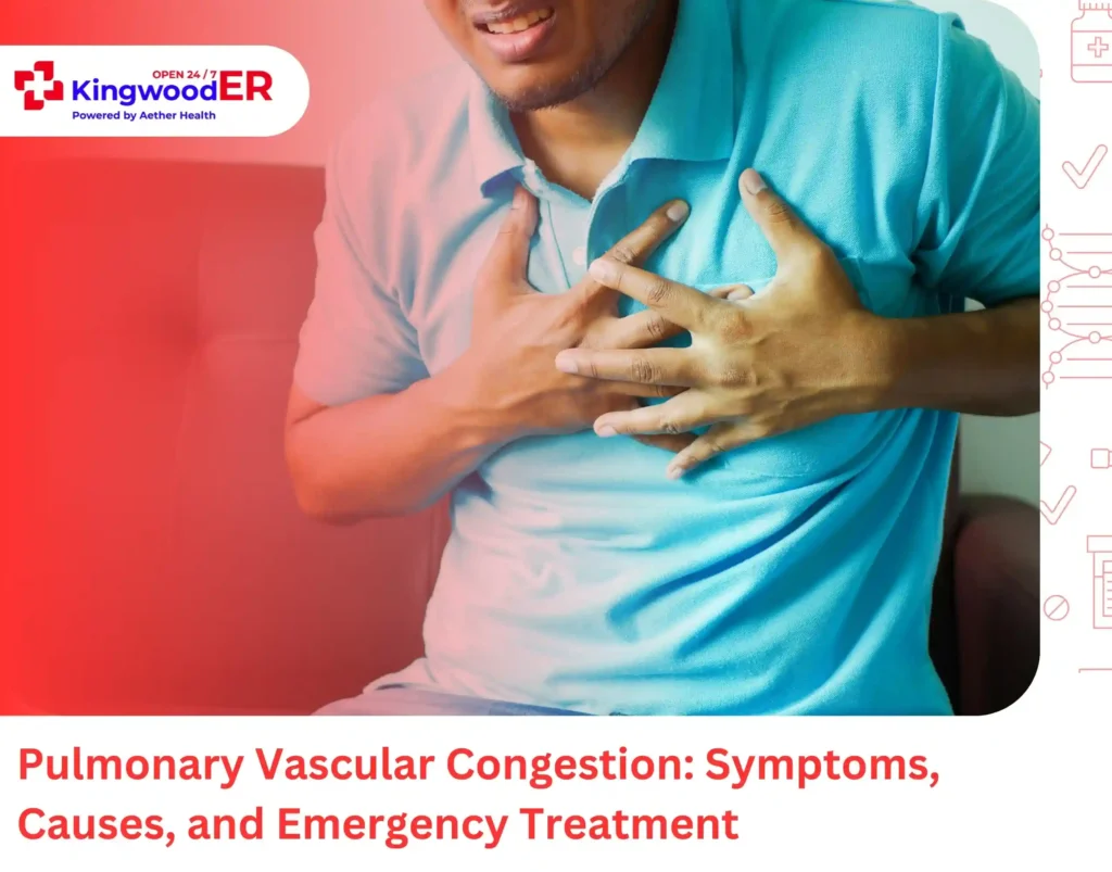 Pulmonary Vascular Congestion Symptoms, Causes, and Emergency Treatment