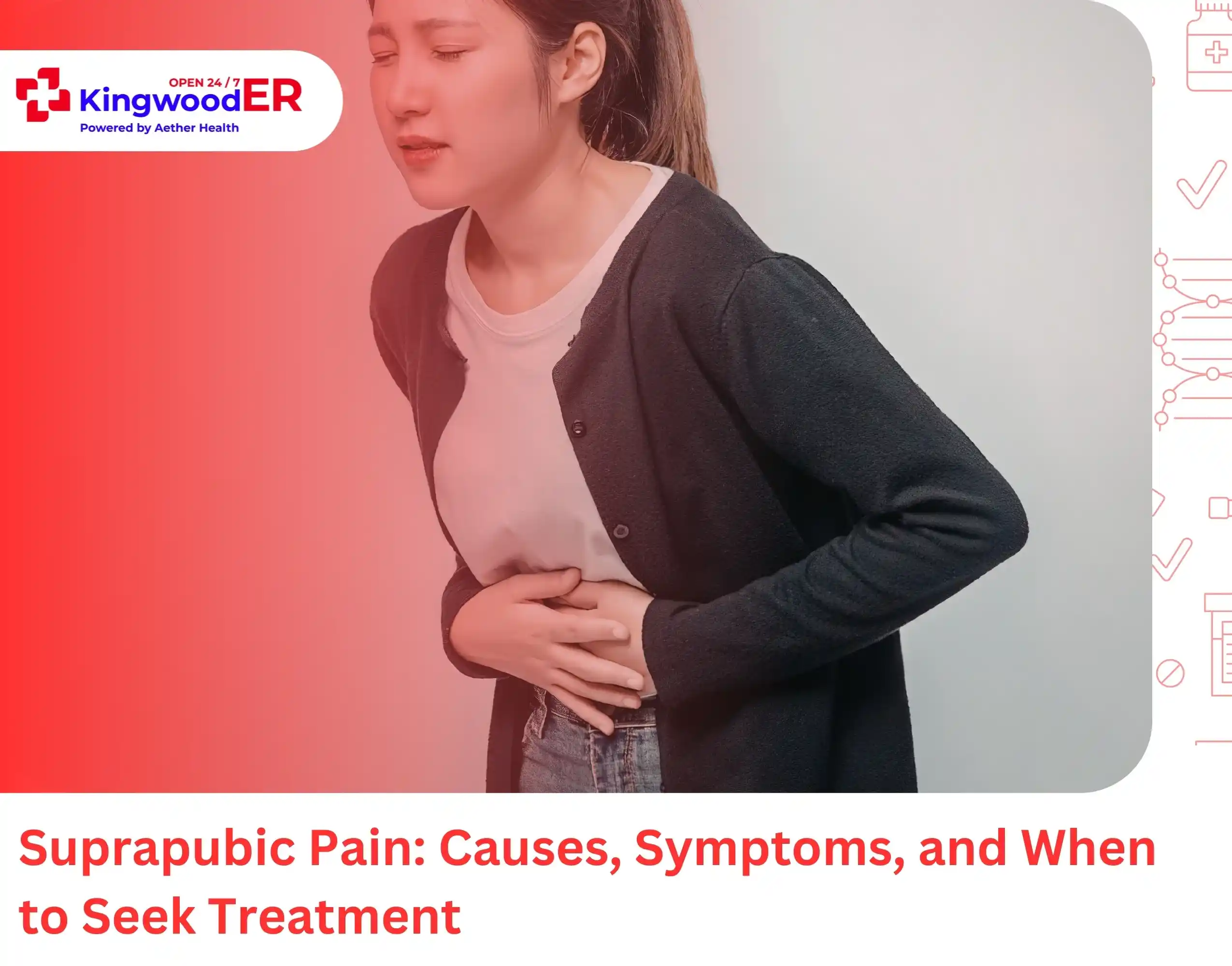 Suprapubic Pain Causes, Symptoms, and When to Seek Treatment