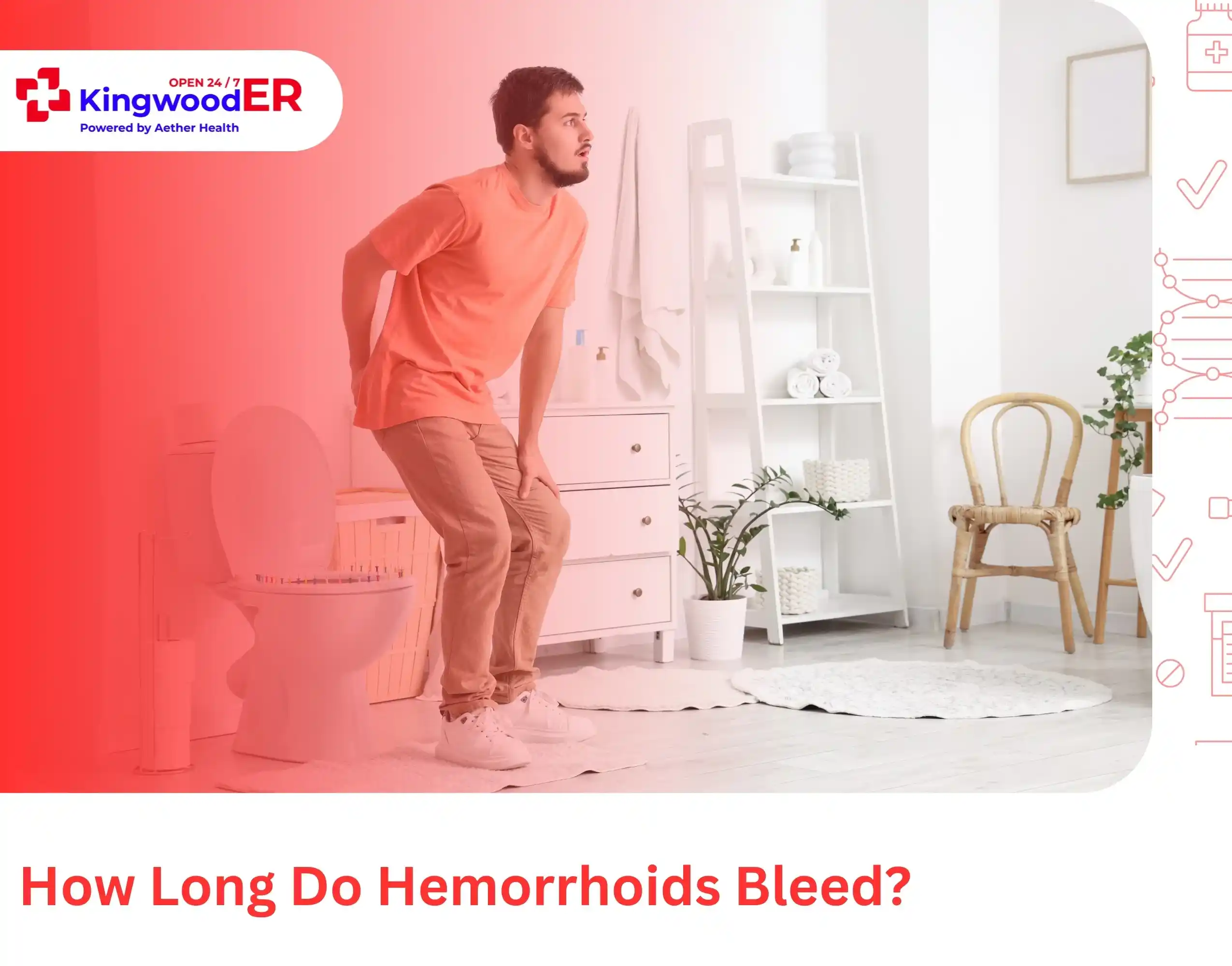 How Long Do Hemorrhoids Bleed