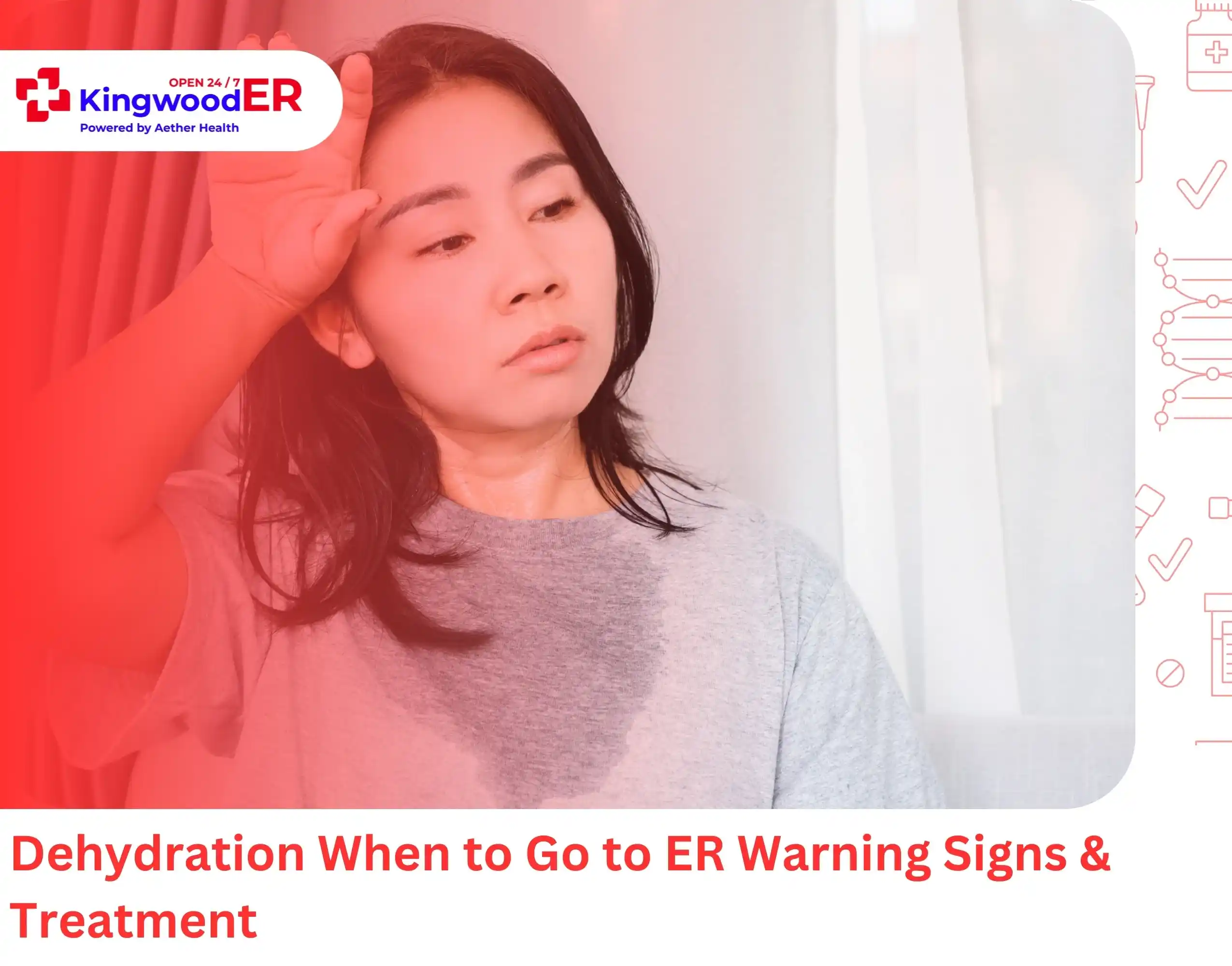 Dehydration When to Go to ER Warning Signs & Treatment