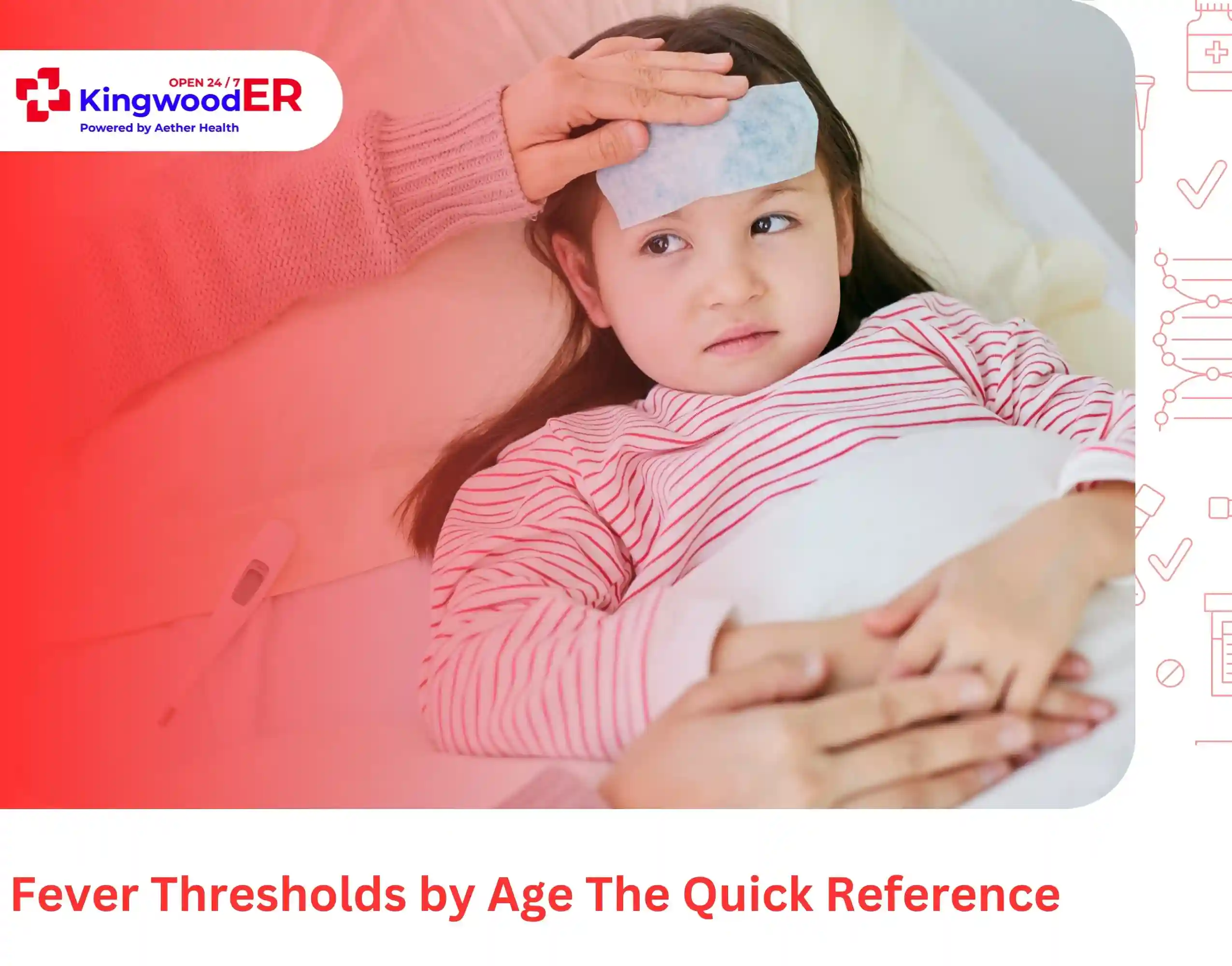 Fever Thresholds by Age The Quick Reference