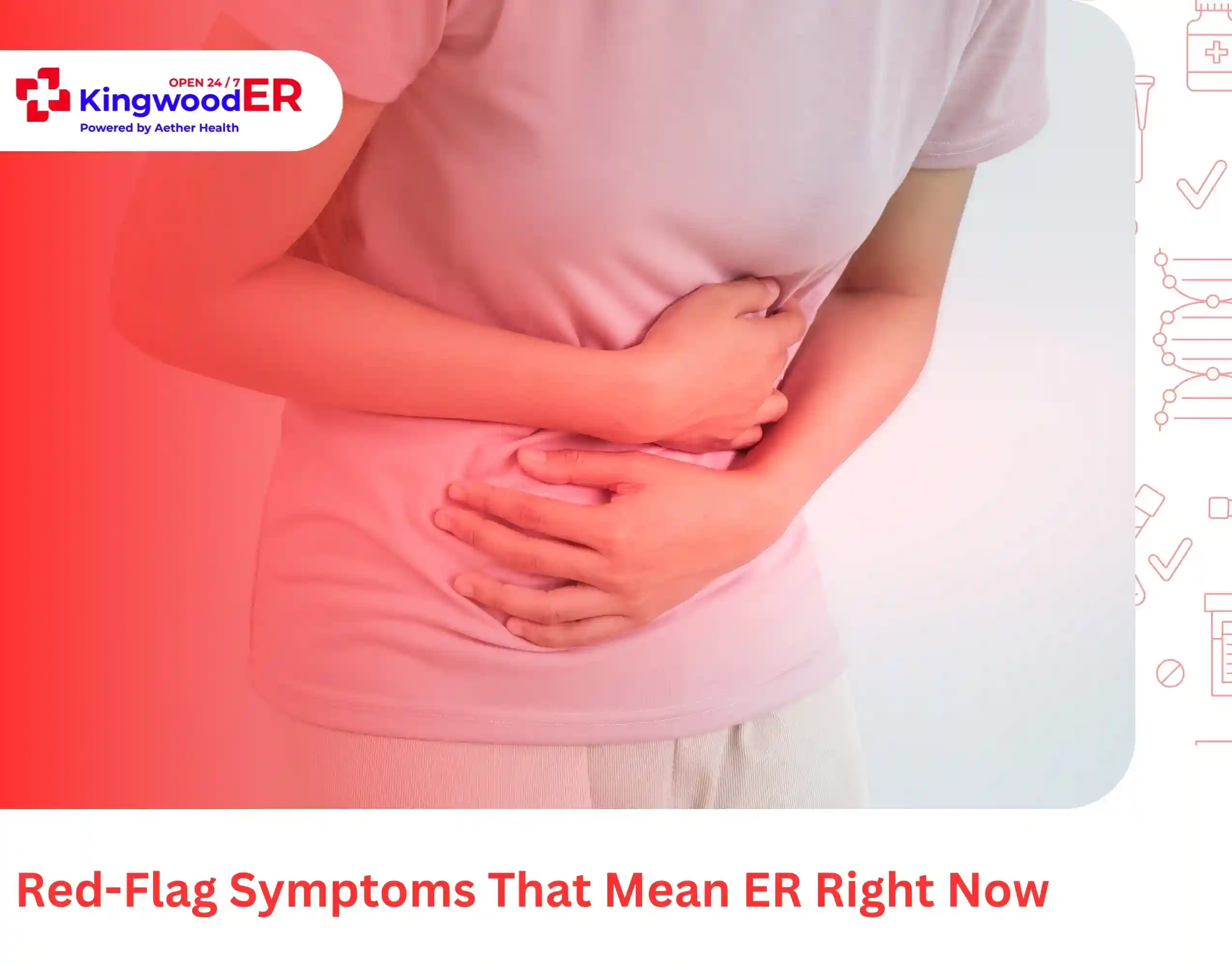 Red-Flag Symptoms That Mean ER Right Now