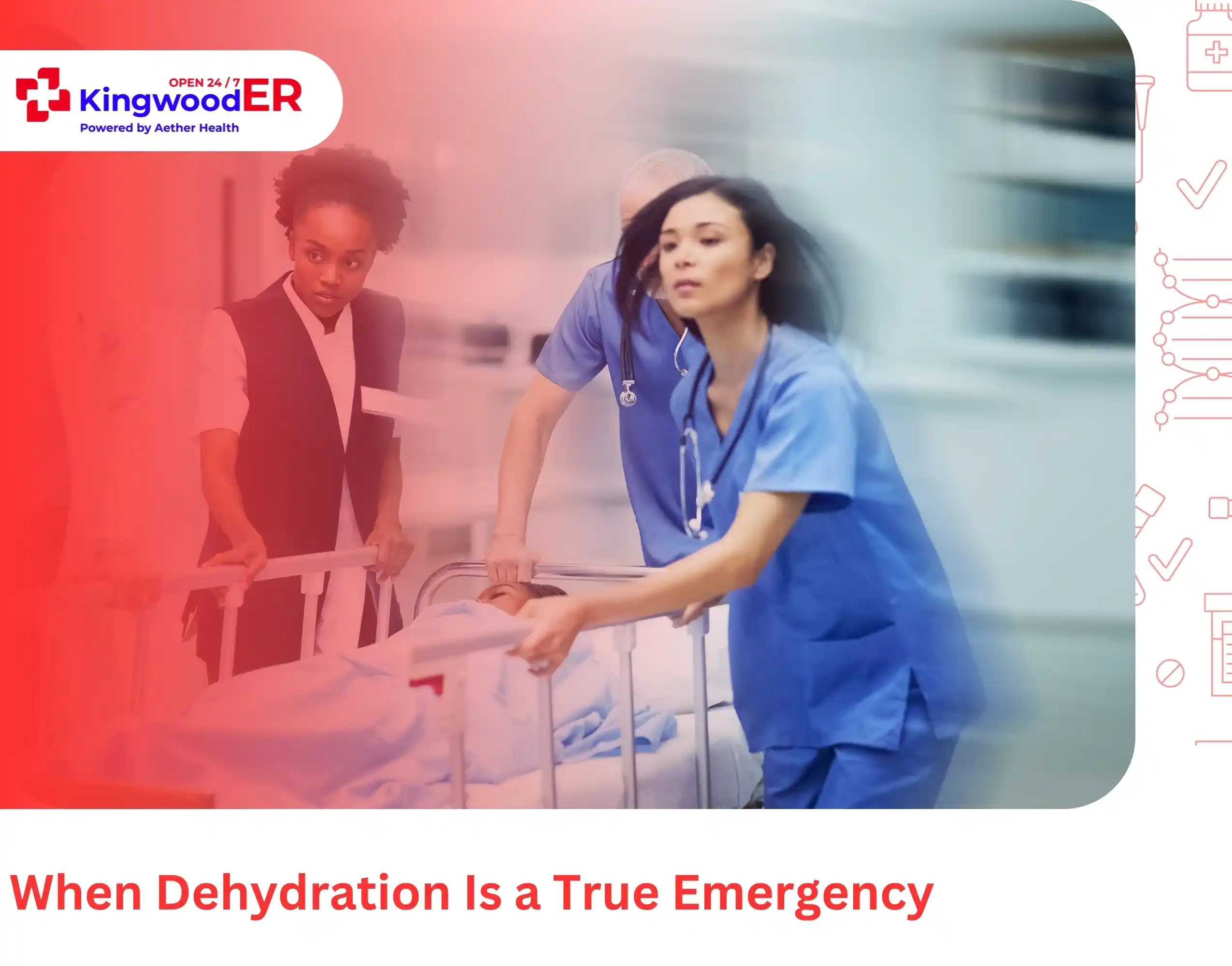 When Dehydration Is a True Emergency