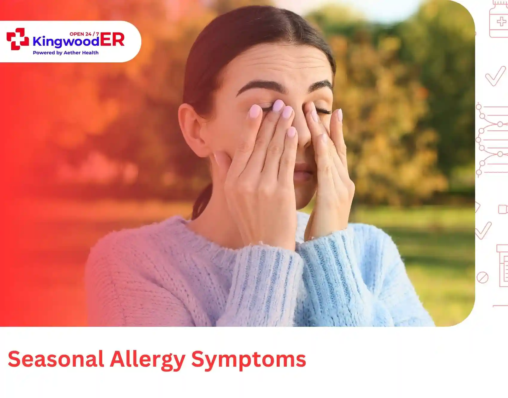 Seasonal Allergy Symptoms: A Kingwood, TX Guide