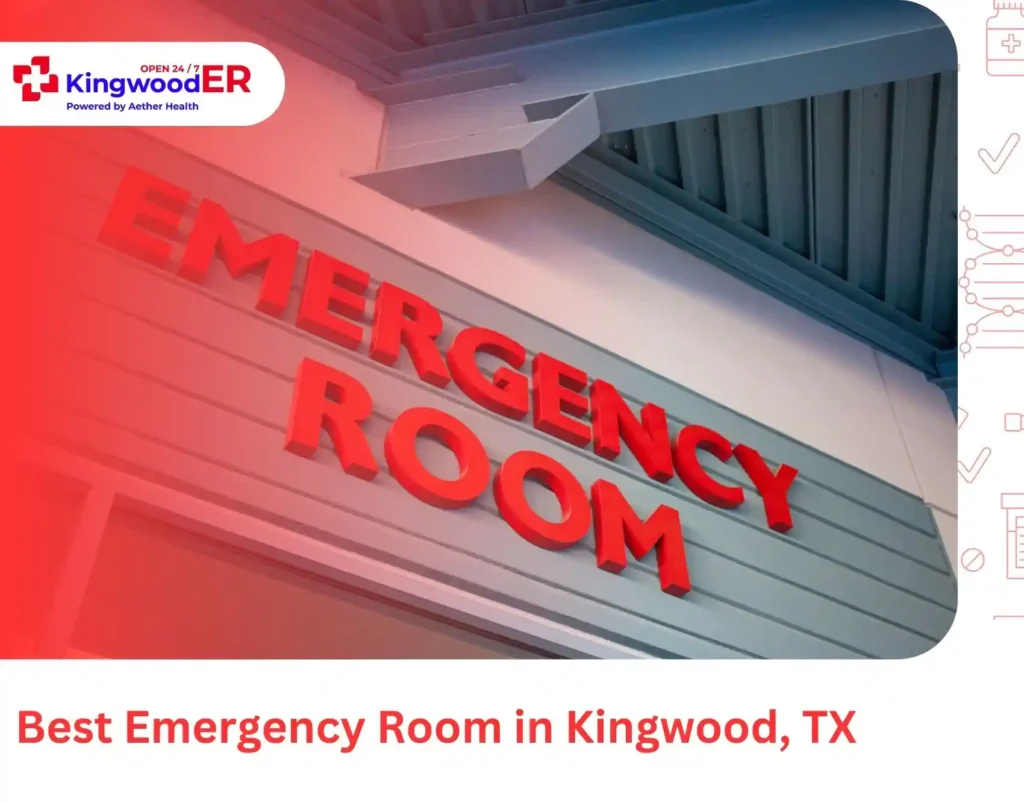 Best Emergency Room in Kingwood, TX