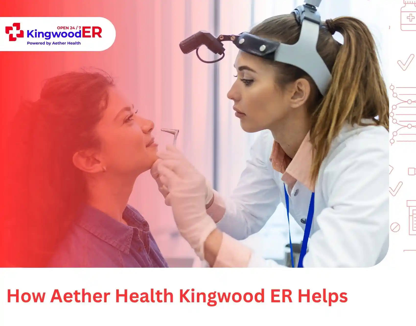How Aether Health Kingwood ER Helps